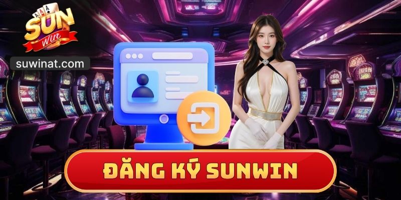 Đăng Ký SUNWIN