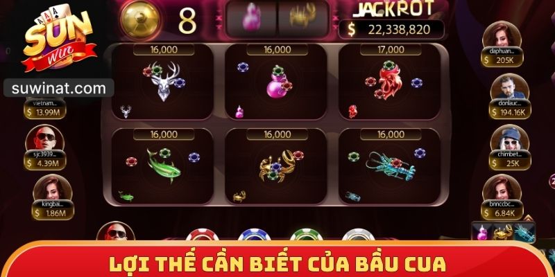 Lợi thế cần biết của Bầu cua