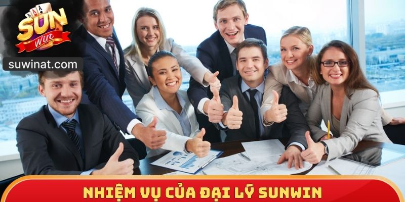 Nhiệm vụ của đại lý SUNWIN